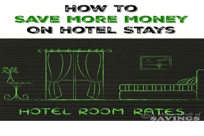 How To Save More Money On Hotel Stays Ways To Save Money On Hotel Bookings
