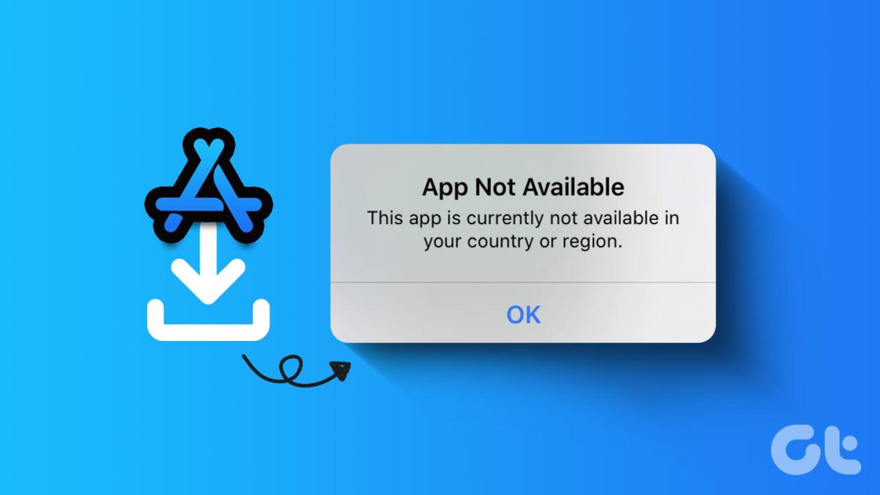 How To Download Apps Not Available In My Region Easily