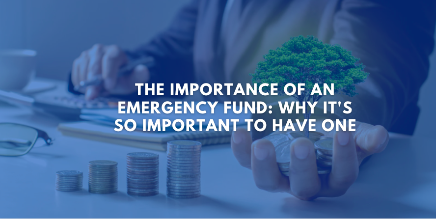 What Is The Importance Of An Emergency Fund