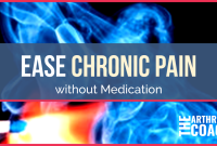How To Manage Chronic Pain Without Medication Effectively