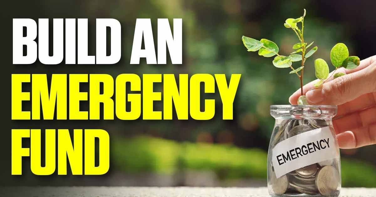 How To Build An Emergency Fund Step By Step