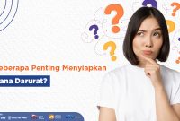 Mengapa Penting Untuk Memiliki Dana Darurat Sebagai Perlindungan Finansial