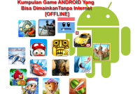 Game Seluler Yang Dapat Dimainkan Tanpa Koneksi Internet