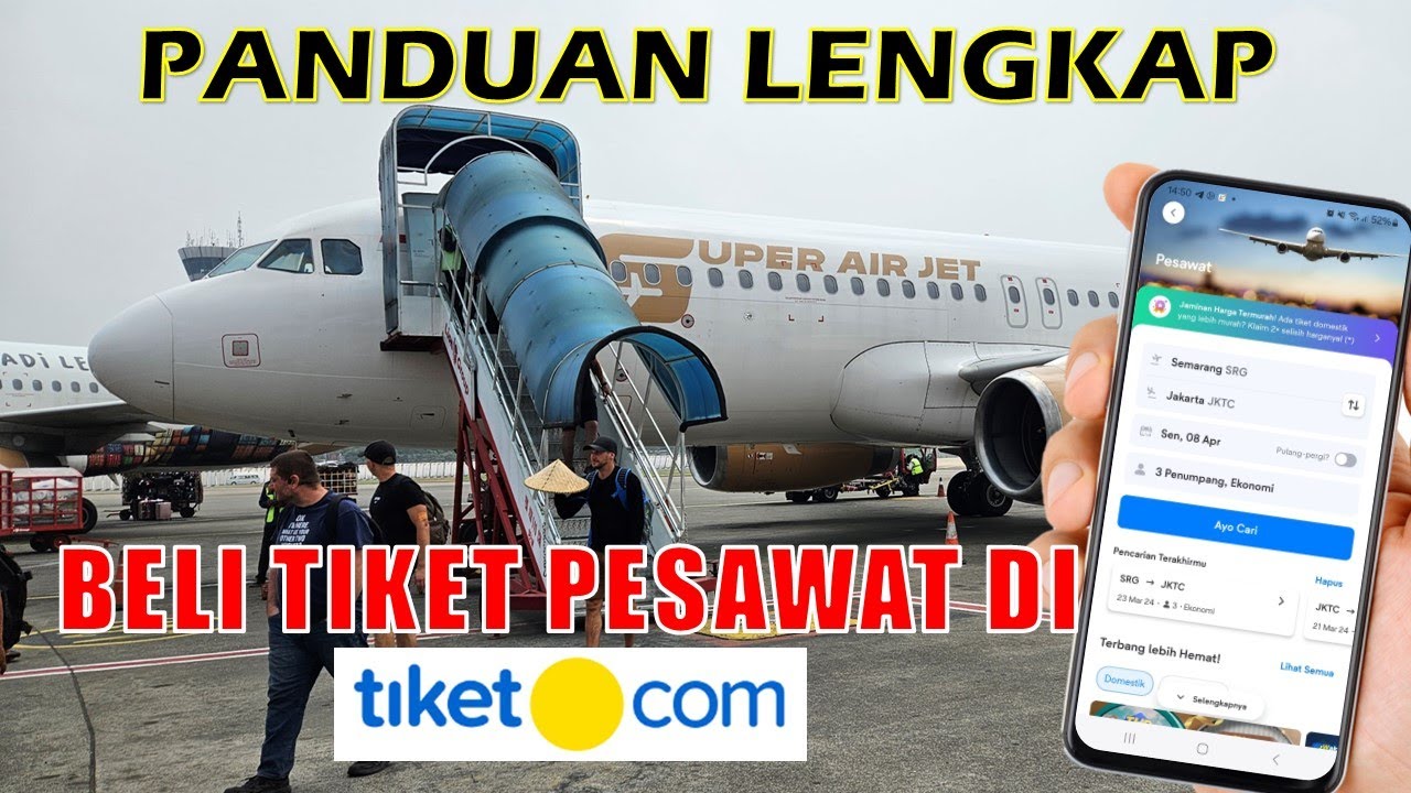 Panduan Lengkap Memesan Tiket Pesawat Online