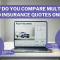 How To Compare Insurance Quotes Online Effectively
