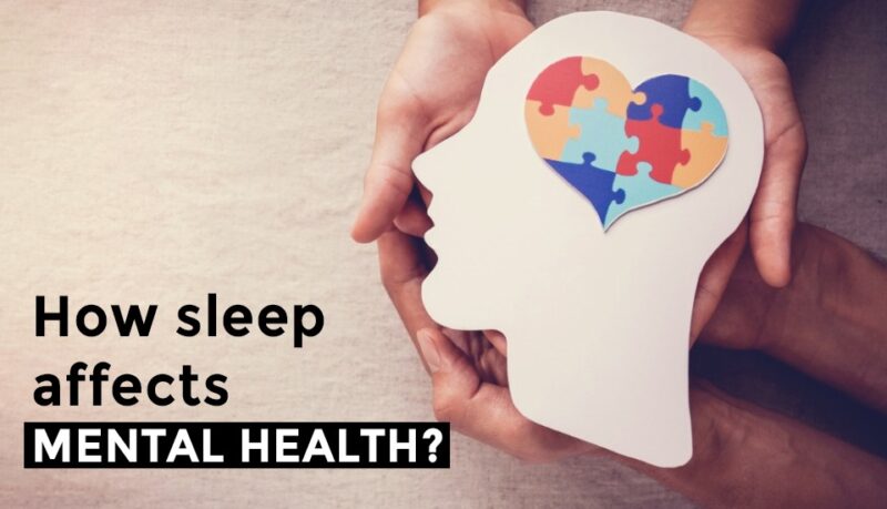 How Does Sleep Affect Mental Health And Wellbeing